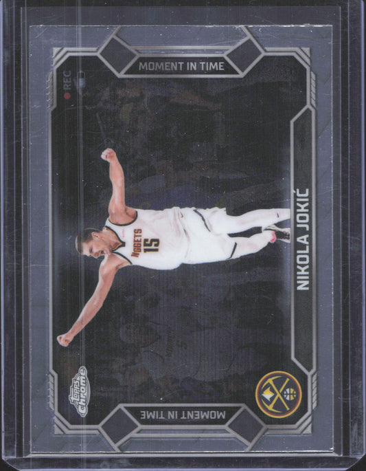 Topps 2025-26 Topps Chrome Update Nikola Jokić #MT-9 Moment In Time