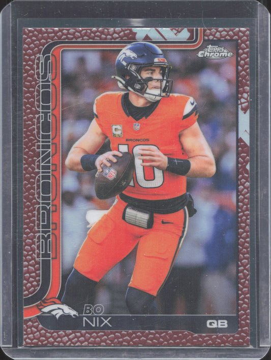 2025 Topps Chrome Bo Nix #88 Leather Pigskin Refractor